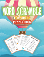 Word Scramble Puzzle Book for Adults: Word Puzzle Game, Large Print Word Puzzles for Adults, Jumble Word Puzzle Books