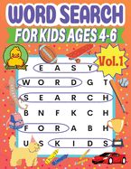 Word Search for Kids Ages 4-6 Vol1 by Round Duck: 101 Word Search Games for Kids Ages 4, 5, 6 Years Old Pre K, Kindergarten to 1st Grade