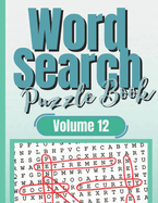 Word Search Puzzle Book: An Advanced Relaxing Brain Games Activity Book with Funny Wordsearches in Large Print for Kids, Young Adults, Adults and Seniors or to Gift for Friends (Paperback)