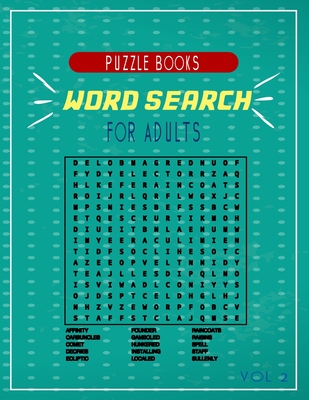 word search puzzle books for adults vol 2: A fun Compilations of puzzles for you to solve and have good times . - Publishers, Brain River