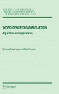 Word Sense Disambiguation: Algorithms and Applications