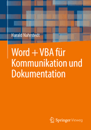 Word + VBA fur Kommunikation und Dokumentation