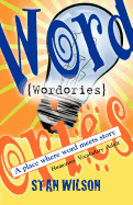 Wordories: A Place Where Word Meets Story