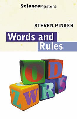 Words And Rules - Pinker, Steven, Prof.