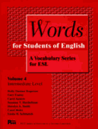 Words for Students of English, Vol. 4: A Vocabulary Series for ESL Volume 4