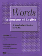 Words for Students of English, Vol. 5: A Vocabulary Series for ESL