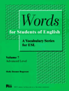 Words for Students of English, Vol. 7: A Vocabulary Series for ESL Volume 7