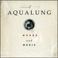 Words & Music - Aqualung