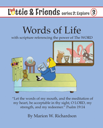 Words of Life: With Scripture Referencing the Power of the Word