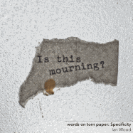 words on torn paper: Specificity