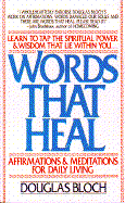 Words That Heal - Bloch, Douglas