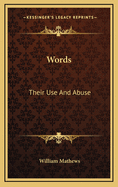 Words: Their Use and Abuse