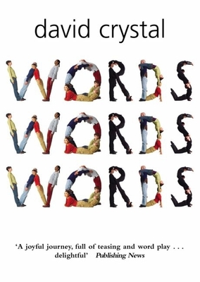 Words Words Words - Crystal, David