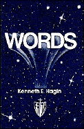 Words - Hagin, Kenneth E