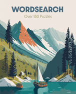 Wordsearch: Over 150 Puzzles