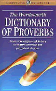 Wordsworth Dictionary of Proverbs