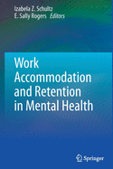 Work Accommodation and Retention in Mental Health