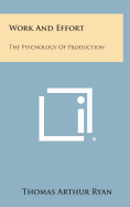 Work and Effort: The Psychology of Production