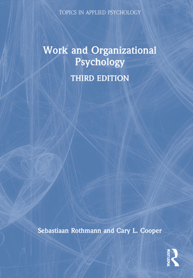 Work and Organizational Psychology - Rothmann, Sebastiaan, and Cooper, Cary L