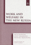 Work and Welfare in the New Russia