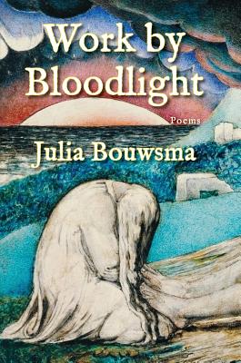 Work by Bloodlight - Bouwsma, Julia
