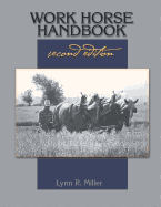 Work Horse Handbook: Second Edition