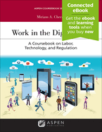 Work in the Digital Age: A Coursebook on Labor, Technology, and Regulation [Connected Ebook]