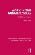 Work in the English Novel: The Myth of Vocation