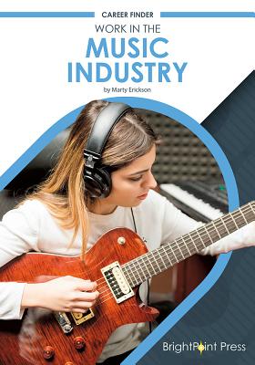 Work in the Music Industry - Erickson, Marty