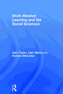 Work-Related Learning and the Social Sciences