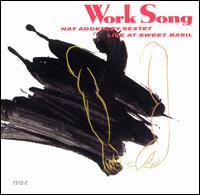 Work Song: Live at Sweet Basil - Nat Adderley Sextet