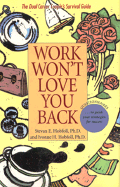 Work Wont Love You Back