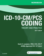 Workbook for ICD-10-CM/PCs Coding: Theory and Practice, 2017 Edition