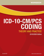 Workbook for ICD-10-CM/PCs Coding: Theory and Practice, 2019/2020 Edition