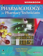 Workbook for Pharmacology for Pharmacy Technicians