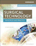 Workbook for Surgical Technology: Principles and Practice