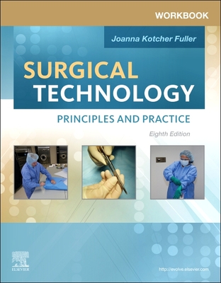 Workbook for Surgical Technology: Principles and Practice - Kotcher Fuller, Joanna