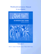 Workbook/Lab Manual Volume 1 to Accompany Que Tal?: An Introductory Course
