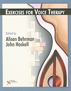 Workbook of Voice Therapy Exercises