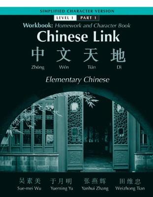 Workbook Simplified Level 1/Part 1 - Wu, Sue-Mei, Professor, and Yu, Yueming, and Zhang, Yanhui