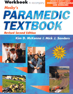 Workbook to Accompany Mosby's Paramedic Textbook Revised