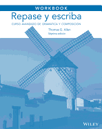 Workbook to Accompany Repase Y Escriba: Curso Avanzado de Gramtica Y Composici3n