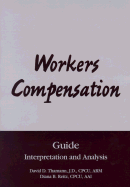 Workers Compensation Guide: Interpretation and Analysis