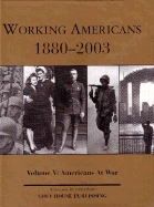 Working Americans, 1880-2003 - Vol 5: At War: Print Purchase Includes 5 Years Free Online Access