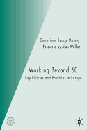 Working Beyond 60: Key Policies and Practices in Europe