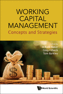 Working Capital Management: Concepts and Strategies