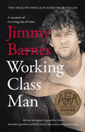Working Class Man: The award winning sequel to the number 1 bestseller WORKING CLASS BOY
