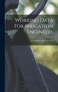 Working Data For Irrigation Engineers