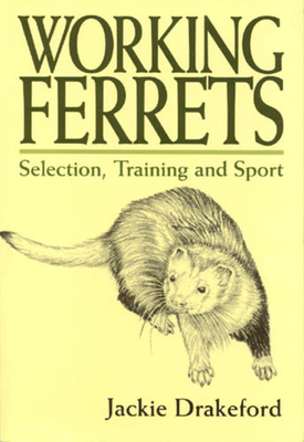 Working Ferrets - Drakeford, Jackie