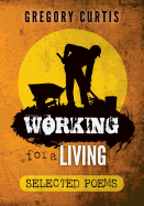 Working for a Living: Selected Poems
